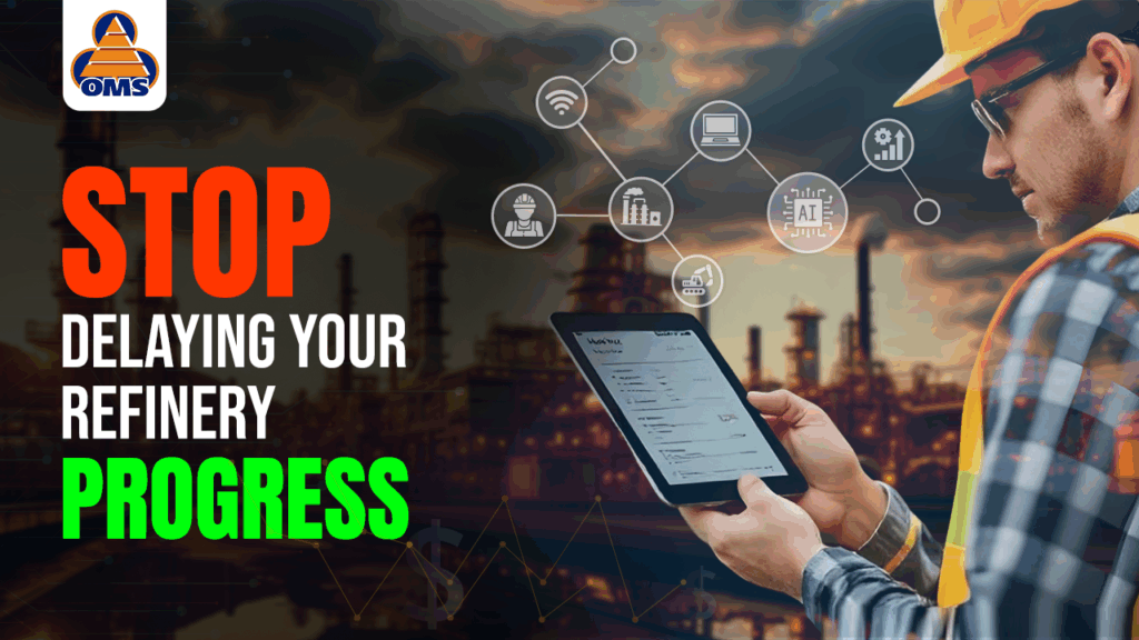 Why Refinery Digital Transformation Is Too Important to Delay